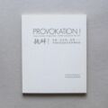 Katalog zur Ausstellung "Provokation" im Kunsthaus Kaufbeuren
